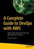 The A Complete Guide To DevOps with AWS : Deploy, Build, and Scale Services with AWS Tools and Techniques Book