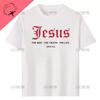 Jesus The Way Truth Life John Christian Bible Verse Printed Tshirt Summer Religion Classic Man Tshirt Woman Breathable Tops Tee