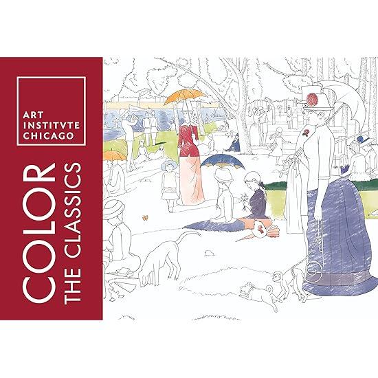Color the Classics: The Art Institute of Chicago: (Adult Coloring Book)