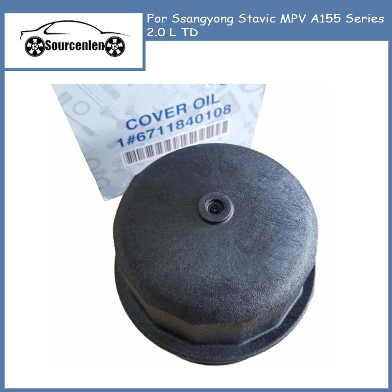 

Brand New Oil Filter Housing Cap For Ssangyong Stavic MPV A155 Series 2.0 L TD 6711840108 67118-40108