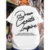 European Sizes Men'S Motivational T-Shirt with The Slogan 'DREAM CREATE INSPIRE' Print On It