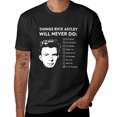 Things Rick Astley Will Never Do T-Shirt Funnys Aesthetic Clothes Tops Mens Cotton T Shirts
