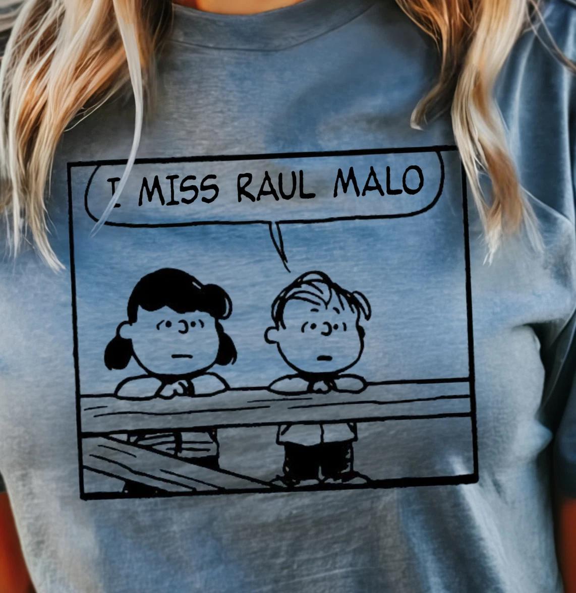 I Miss Raul Malo T-shirt | Peanuts Inspired Malo and Mavericks tribute Tee 2XL
