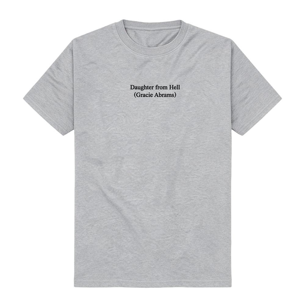 Daughter From Hell Text White Tee Gracie Abrams Singer Design T-shirt Women Men Clothing Short Sleeve Cotton Fashion Tshirts