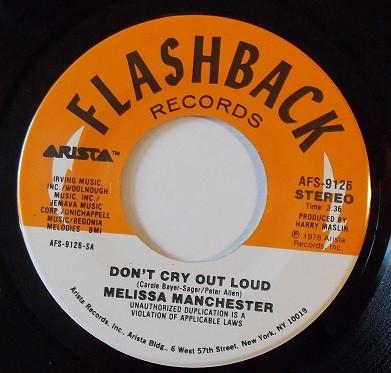 

7inch Record MELISSA MANCHESTER - Don t Cry Out Loud / Theme From Ice AFS9126 FLASHBACK US Pop Used
