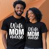 Wife Mom Nurse T Shirt Funny Nurse Life Graphic Tee Unisex’s Nursing Art Top