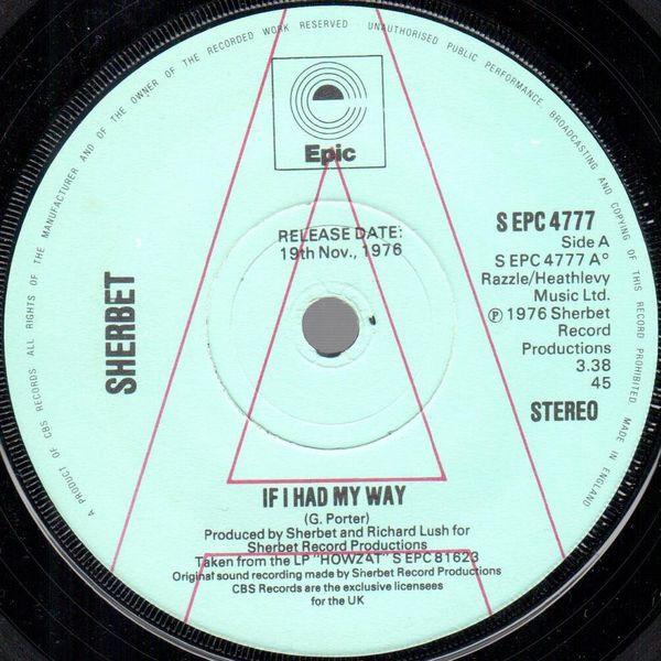 

7inch Record SHERBET - If I Had My Way SEPC4777PROMO Epic 1976 UK Rock Used