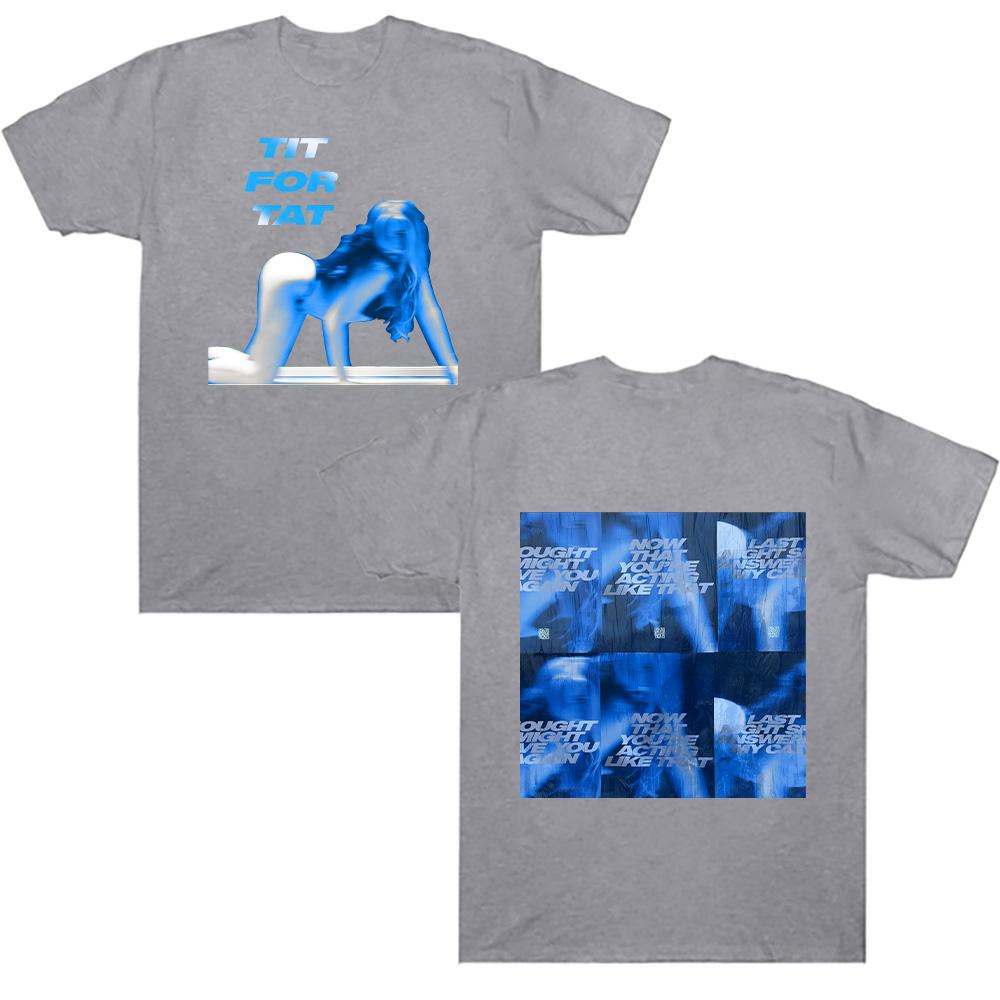 Tate McRae TIT FOR TAT New Album Now That You’re Acting Like That T Shirts Women Men Cotton Short Sleeve High Street Tee Clothes