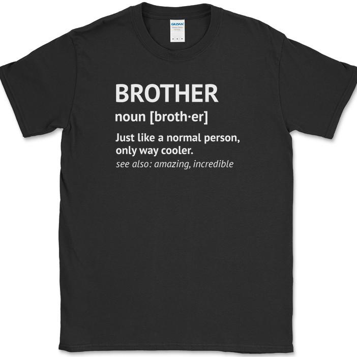 BROTHER Dictionary Definition T-Shirt Funny Family Humor Sibling Tee XXL