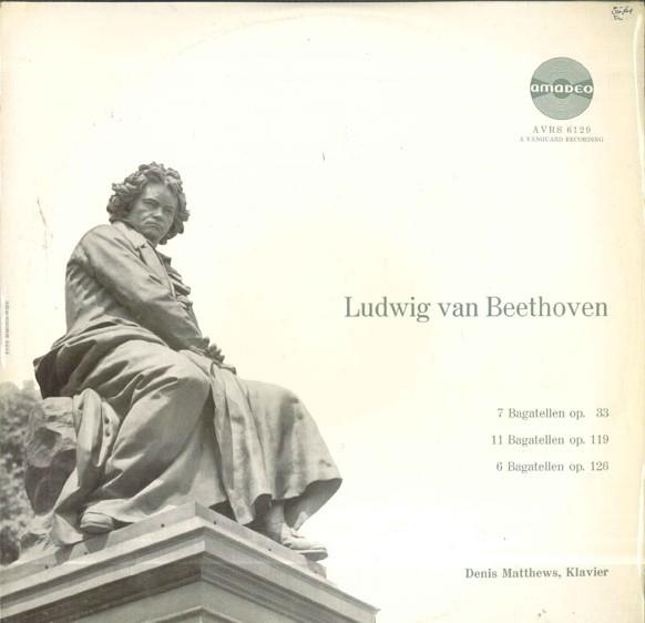 

LP Record DENIS MATTHEWS Beethoven 7 Bagatellen Op33 11 B AVRS6129 AMADEO Austria Classical Used