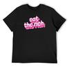 Eat The Rich T-Shirt Quick-drying Summer Clothes Baggy Shirts T-shirts Oversize Vintage T Shirt Men