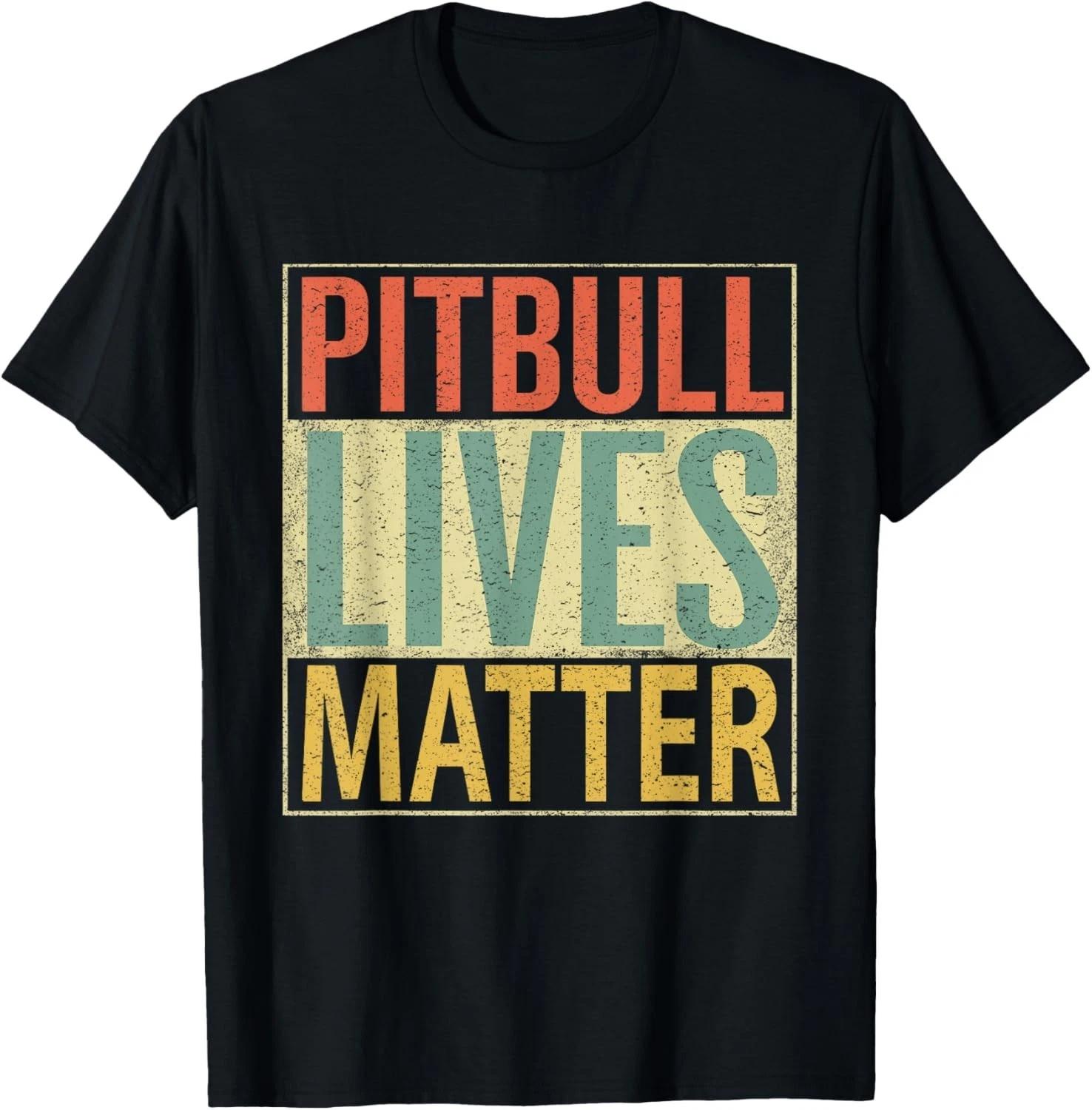 Pitbull Shirt _ Vintage Pitbull Lives Matter Love Pitbulls Gift Unisex T-Shirt XL