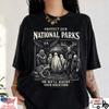 Protect Our National Parks Shirt Funny Dark Humor Nature Graphic Tee Unisex T-Shirt