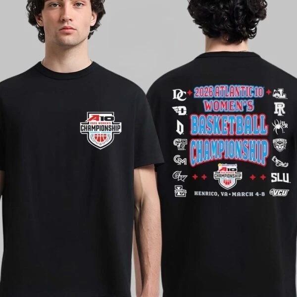 2026 Atlantic 10 Womens Basketball Championship Henrico VA T Shirt 4XL