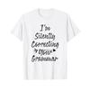 Im Silently Correcting Your Grammar T Shirt Vintage Designer Clothes Top For Everyday Wear Fashion Comfortable Stylish