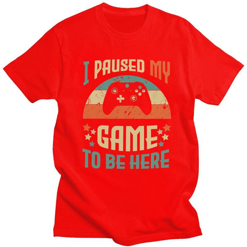 

Custom I Paused My Game To Be Here T Shirt Men Short Sleeves 100 Cotton Tshirt Casual Gamer Humor Joke Tees Fashion Tshirts S