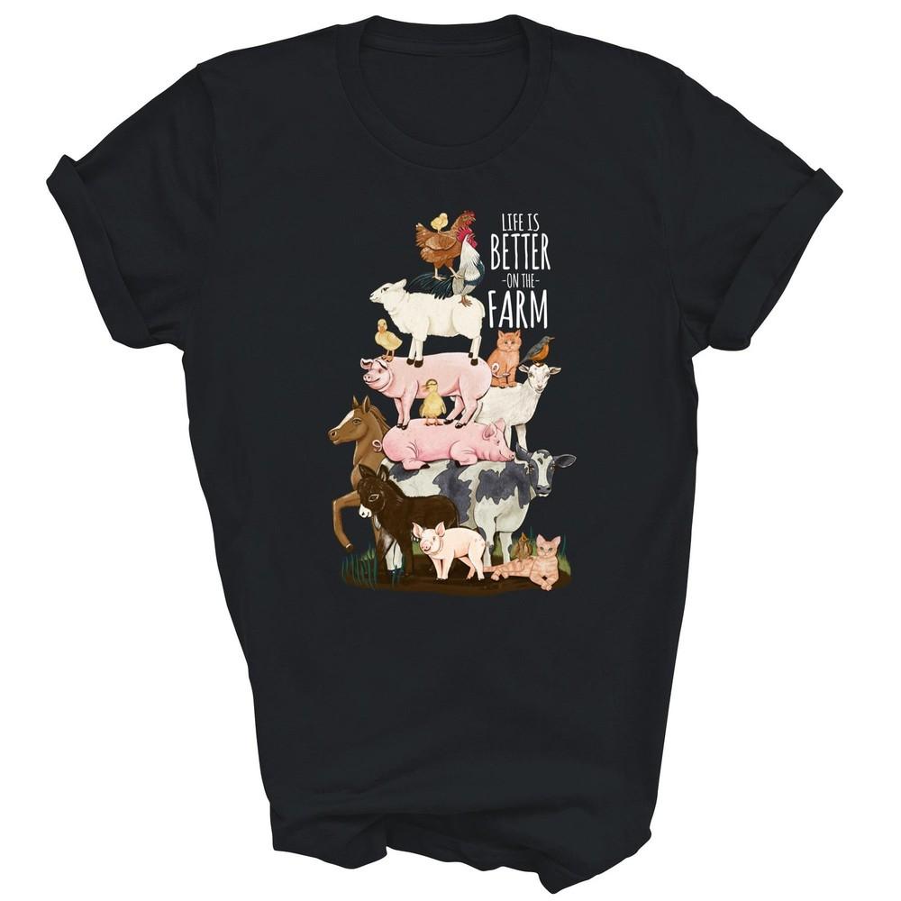 

Life Is Better On The Farm Animals Farming Girl Unisex Shirt Gift 3XL