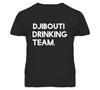 Djibouti Drinking Team Countries T Shirt