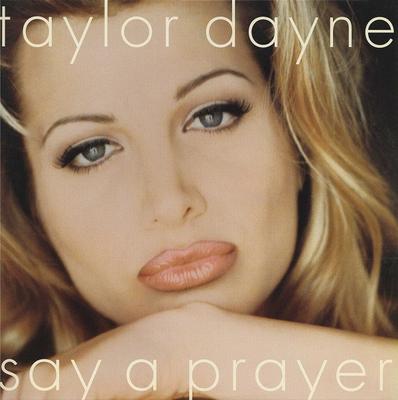 12inch Record TAYLOR DAYNE - Say A Prayer 07822128821 Arista 1995 US Dance & Electronica Used
