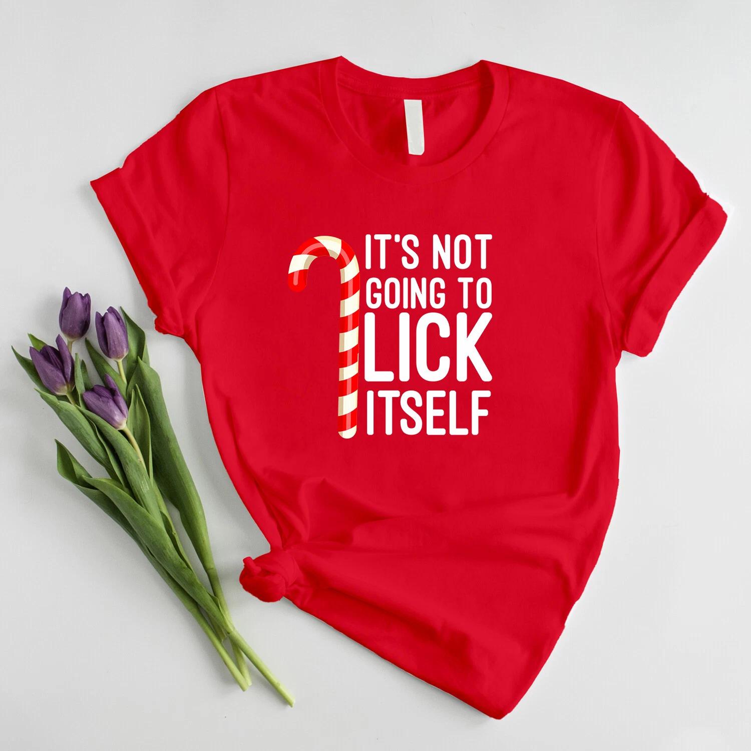 Women Xmas T Shirt Its not Going to Lick Itself Candy Cane Christmas T-Shirt Top XL
