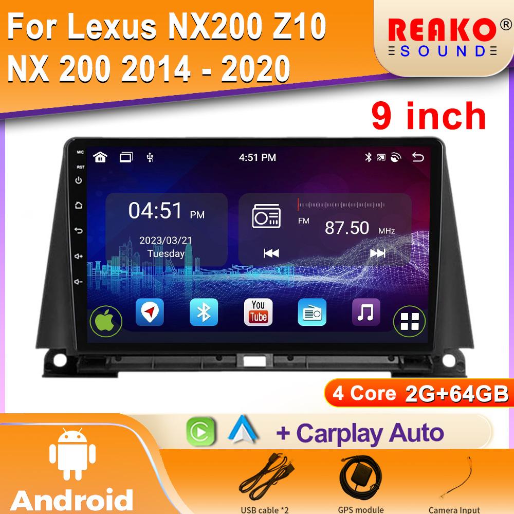 Für Lexus NX200 Z10 NX 200 2014 - 2020 Autoradio Multimedia Video GPS Android Navigation 2Din DVD Player CarPlay Autoradio