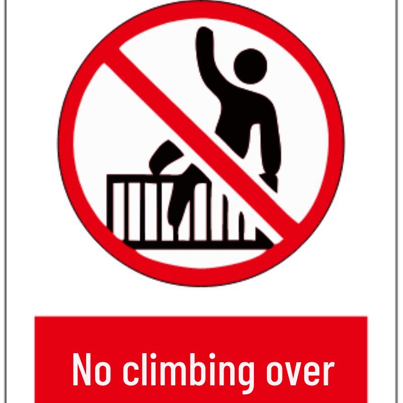 Yuxiang No Climbing Safety Sign 300x400mm