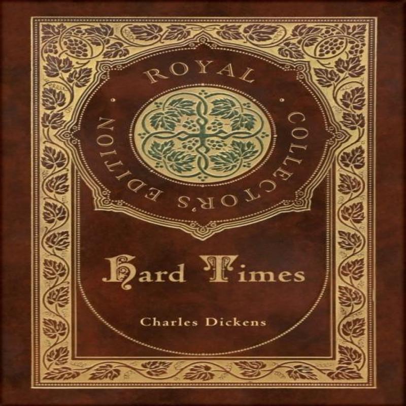 Hard Times Royal Collectors Edition Case Laminate Hardcover With... 9781774762417