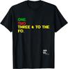 Old School Rap Hip HOP Merch One Two Three Zitat 90er Jahre T-Shirt