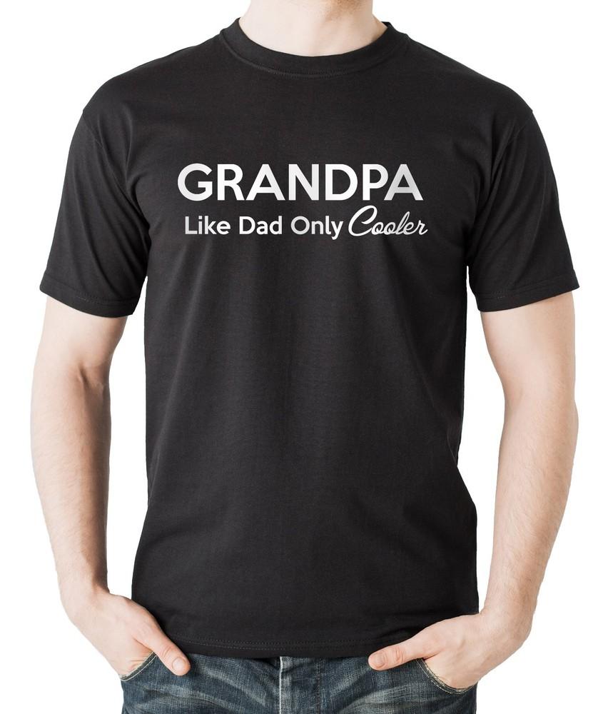 

Grandpa Like Dad Only Cooler T Shirt Shirt Tee Gift For Grandfather Father s Day Unisex T-Shirt S