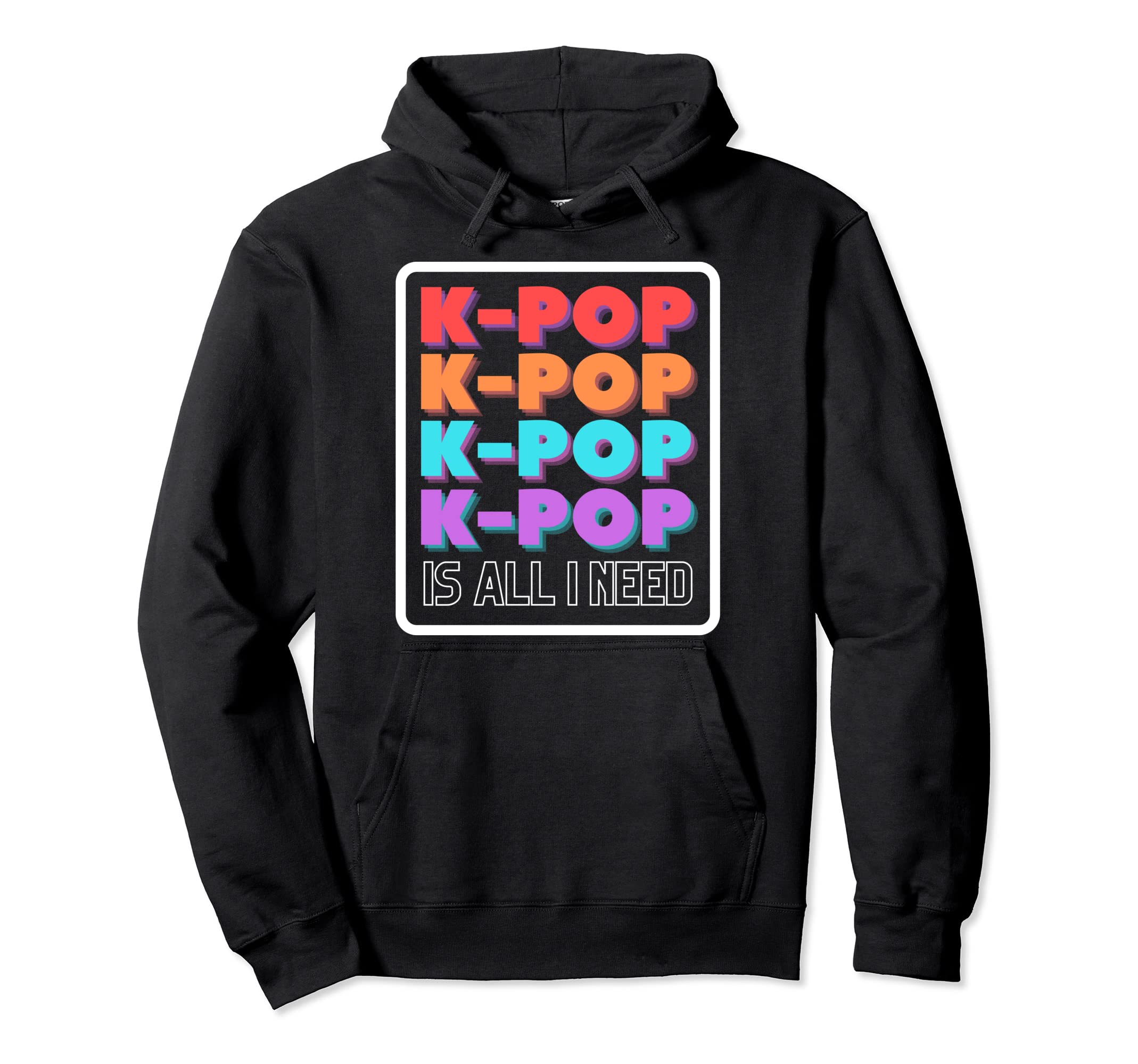 

K-POP Fan Goods Kpop is All I Need Korean Music Hoodie