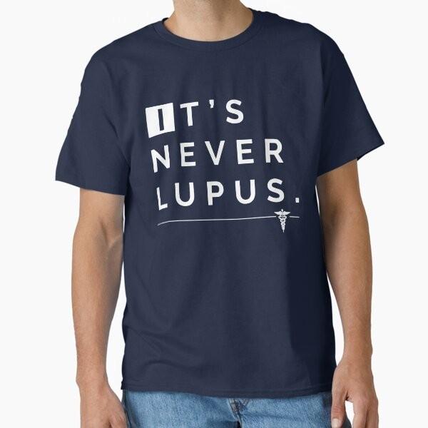 Its Never Lupus (House Md) Classic Tshirt Made In Usaaus Tshirt S2xl