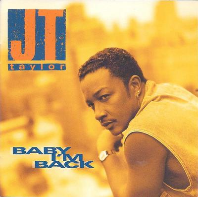 CD J.T. TAYLOR - Baby I'm Back MCAD10959 MCA Records 1993 US Rap & Hip-Hop/R&B Used