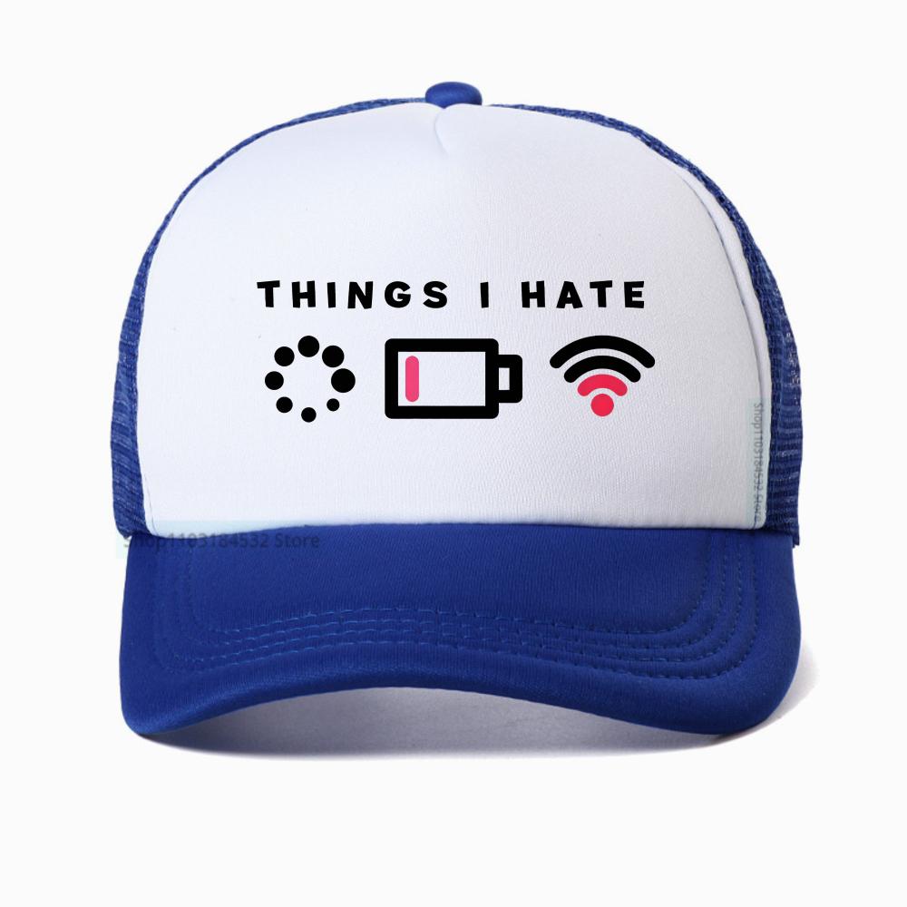 Things I Hate I Need WIFI Computer Geek Gaming Gamer Baseball Cap Unisex Casual Streetwear Adjustable Mesh Trucker Hat