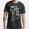 Rats Off To Ya Funny Joke Sarcas Unisex T-Shirt
