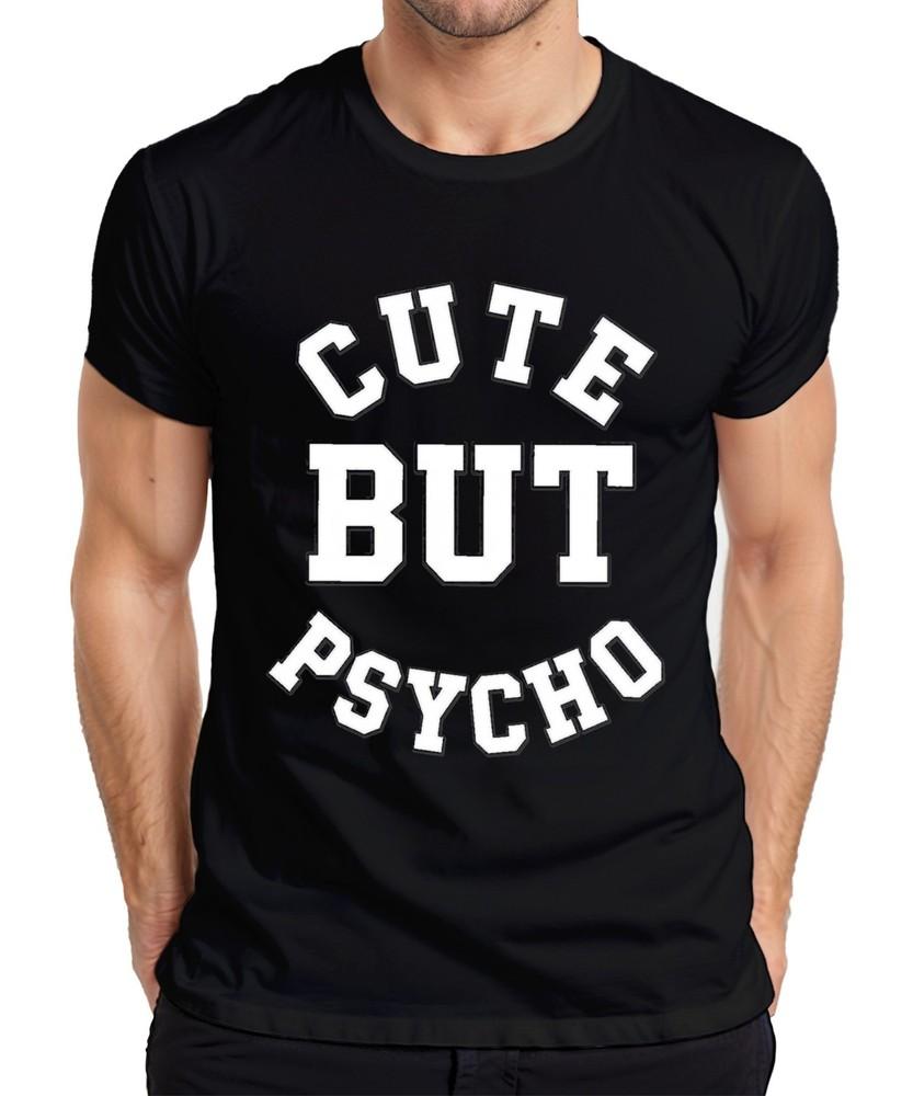 Cute But Psycho Unisex Gift Birthday Funny Retro Unisexs Tshirt