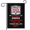 Monaco Garden Ag Crazy Dogs Live Here Welcome Garden Ags Double Sided Yard Ag Fall Garden Ag 12 X 18 Inch Dog Garden EEL