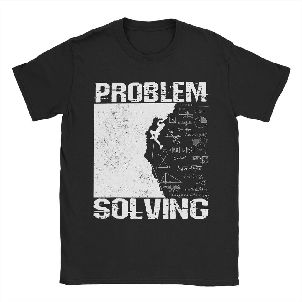 Problem Solving Climber Funny Nature Outdoors Rock Climbing TShirt Unisex Cotton Tee Shirt Round Collar Short Sleeve T Shirts