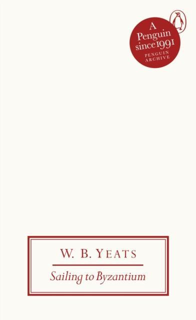 Sailing To Byzantium by W B Yeats Paperback Book 9780241746981