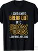 Fun Musical Quotations T-Shirt I Don't Always Pop Up Musical Orange Text Heavy SMT-Shirt Unisex Adult Casual and Musical