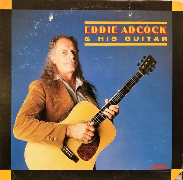 LP Record EDDIE ADCOCK  Eddie Adcock And His Guitar CMH6265 CMH 1988 US CountryFolk Used