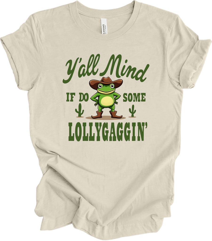 Y'all Mind If I Do Some Lollygaggin' Funny Frog Meme Y2k Gifts T-shirt
