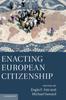 Kniha Enacting European Citizenship by Isin, Engin F. - Hardback
