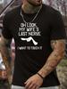 Mens Fashion TShirt Comfortable Fit Casual Crew Neck Short Sleeves Summer Spring Oh Look Here My Wifes Last Nerve Print