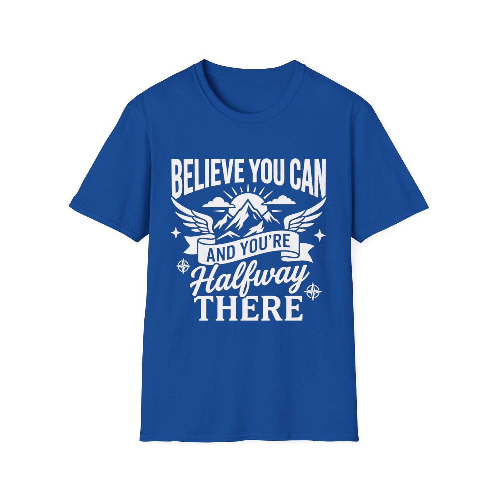 Believe You Can Mountain Quote T-Shirt | Motivational Hiking Typography M