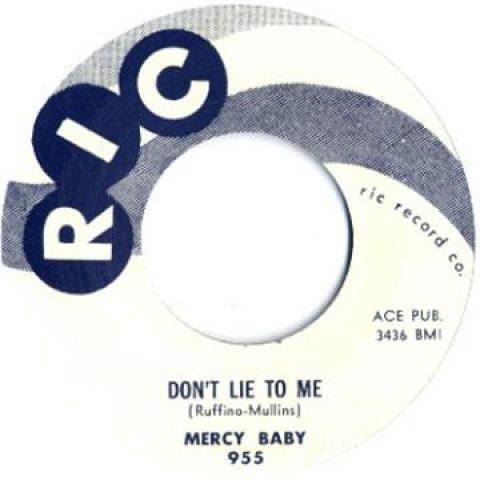 

7inch Record MERCY BABY - Don t Lie To Me / Pleadin RIC955 RIC 2011 UK Blues