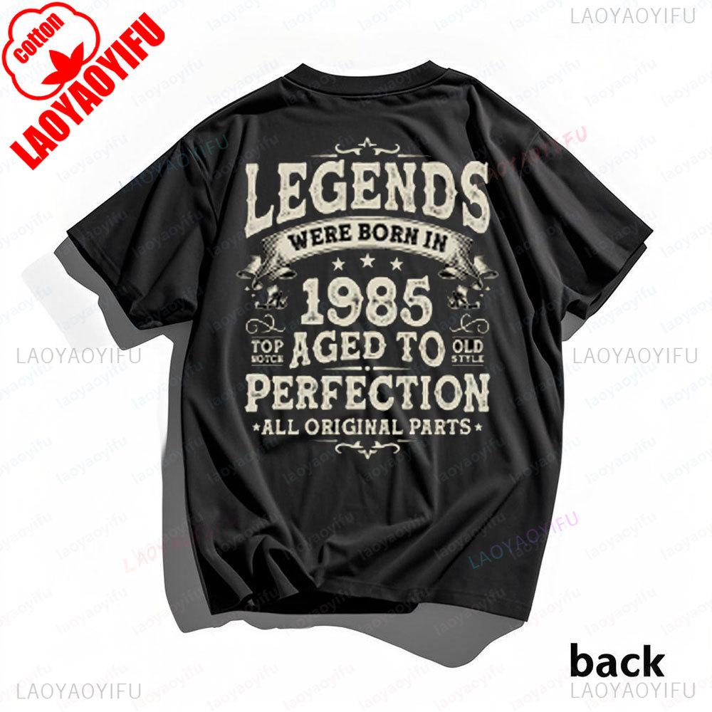 Vintage Birthday Gift for Man 1985 40th Cotton TShirt Legends Were Born In 1985 Perfectly Man Tshirt Streetwear Hipster Tees