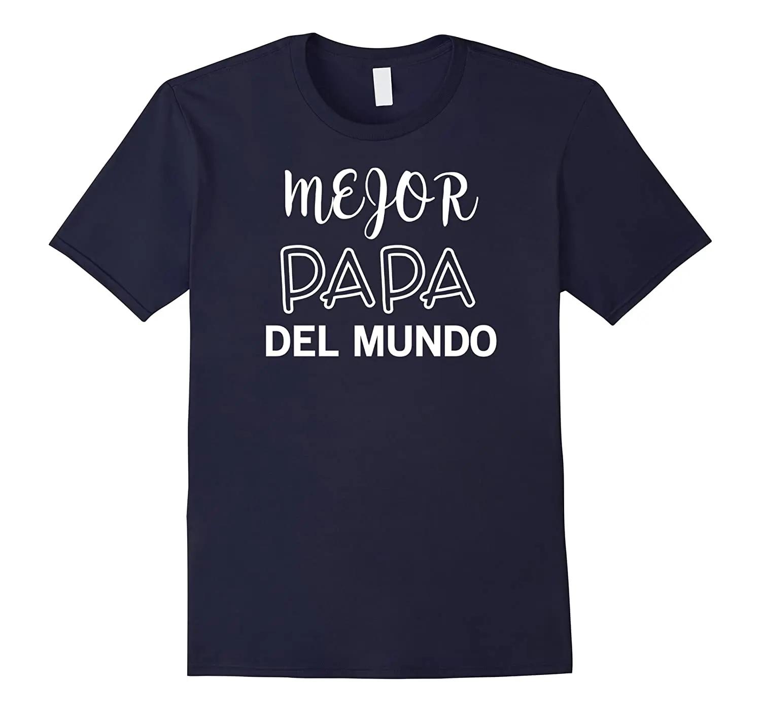 Mejor Papa Del Mundo Regalo Para Papa TShirt Summer Cotton ONeck Short Sleeve Mens T Shirt New S3XL S