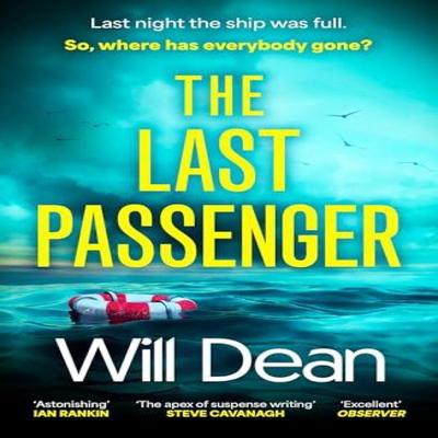 The Last Passenger by Will Dean Paperback Book 9781529382877