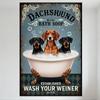 Vintage Dachshund & Co. Bath Soop Metal Sign, 3 Dachshunds In White Clawfoot Bathtub with Bubbles, Established 1919.5 Wash Your