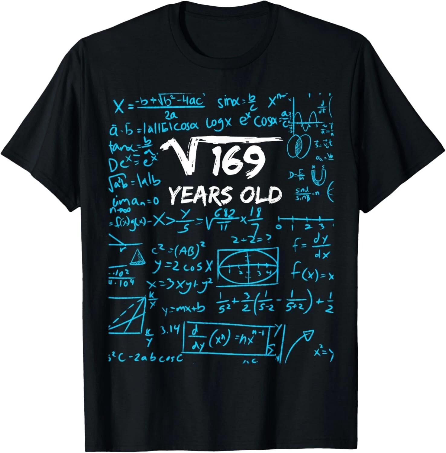 Square Root of 169 _ 13th Birthday 13 Years Old Gift Tee Gift Unisex T-Shirt 4XL